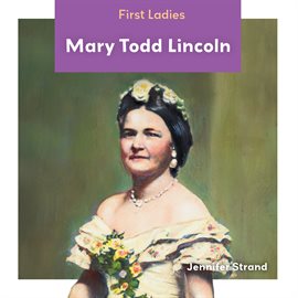Cover image for Mary Todd Lincoln