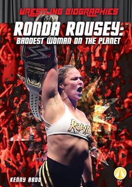 Imagen de portada para Ronda Rousey: Baddest Woman on the Planet