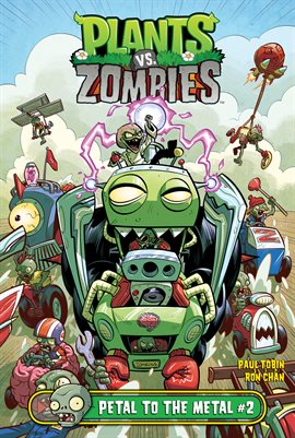 Cover image for Plants vs. Zombies: Petal to the Metal