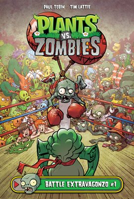 Cover image for Plants vs. Zombies: Battle Extravagonzo