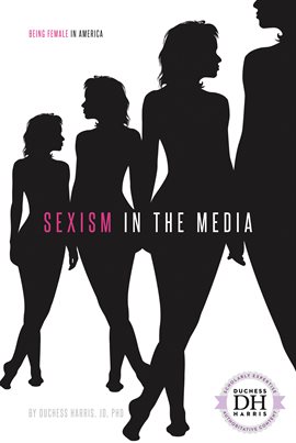 Cover image for Sexism in the Media
