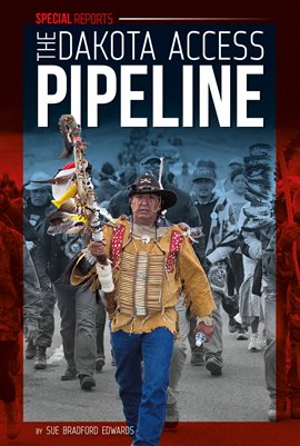 Cover image for The Dakota Access Pipeline