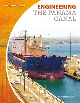 Cover image for Engineering the Panama Canal