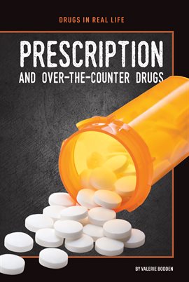 Cover image for Prescription and Over-the-Counter Drugs