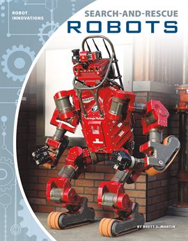 Cover image for Search-and-Rescue Robots