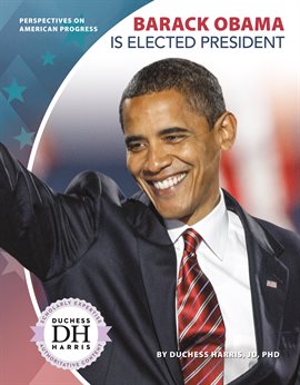 Cover image for Barack Obama Is Elected President