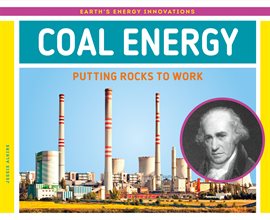 Cover image for Coal Energy: Putting Rocks to Work