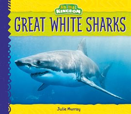 Cover image for Great White Sharks