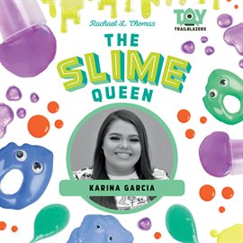 Cover image for Slime Queen: Karina Garcia