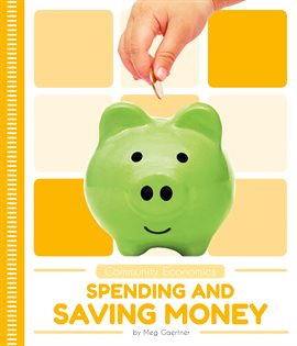 Cover image for Spending and Saving Money