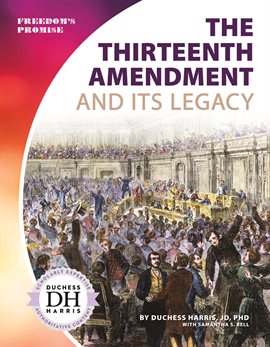 Cover image for Thirteenth Amendment and Its Legacy