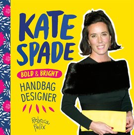 Cover image for Kate Spade: Bold & Bright Handbag Designer