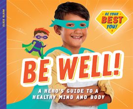 Cover image for Be Well!