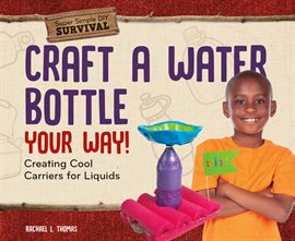 Cover image for Craft a Water Bottle Your Way!