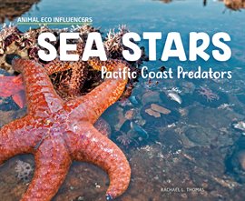 Imagen de portada para Sea Stars: Pacific Coast Predators