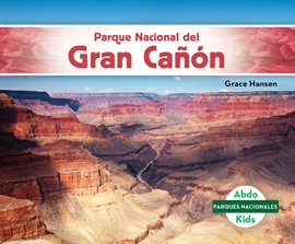 Cover image for Parque Nacional del Gran Cañón (Grand Canyon National Park)