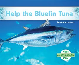Cover image for Help the Bluefin Tuna