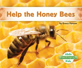 Cover image for Help the Honey Bees