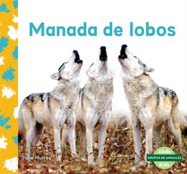 Cover image for Manada de lobos (Wolf Pack)