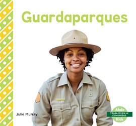 Cover image for Guardaparques (Park Rangers)