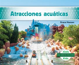 Cover image for Atracciones acuáticas (Water Rides)