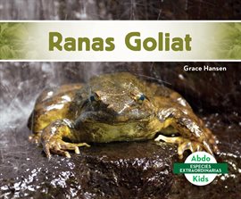 Cover image for Ranas Goliat (Goliath Frogs)