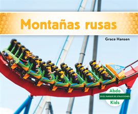 Cover image for Montanas rusas (Roller Coasters)