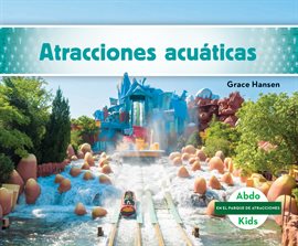 Cover image for Atracciones acuaticas (Water Rides)