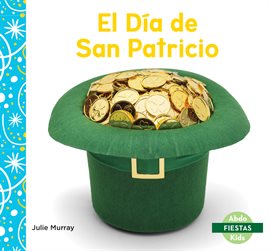 Cover image for El Día de San Patricio (Saint Patrick's Day)