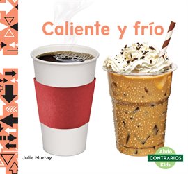 Cover image for Caliente Y Frío (Hot and Cold)