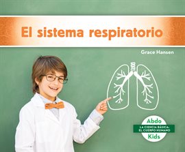 Cover image for El sistema respiratorio (Respiratory System)