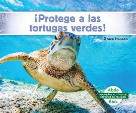 Cover image for ¡Protege a las tortugas verdes! (Help the Green Turtles)