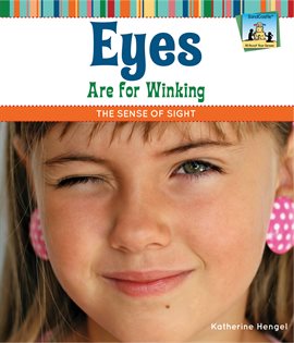 Cover image for Eyes Are for Winking: The Sense of Sight