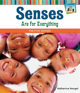 Imagen de portada para Senses Are for Everything: The Five Senses