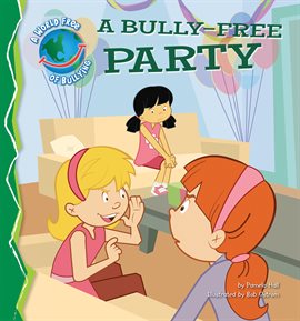 Cover image for Bully-Free Party