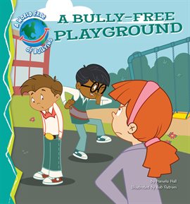 Cover image for Bully-Free Playground