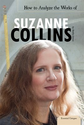 Cover image for How to Analyze the Works of Suzanne Collins