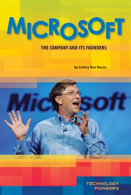 Cover image for Microsoft: The Company and Its Founders