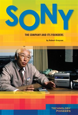 Cover image for Sony: The Company and Its Founders