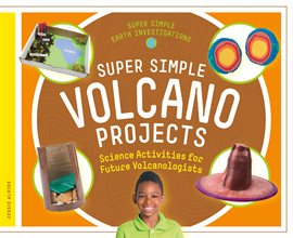 Cover image for Super Simple Volcano Projects