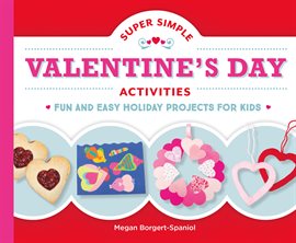 Cover image for Super Simple Valentine's Day Activities