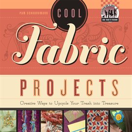 Cover image for Cool Fabric Projects
