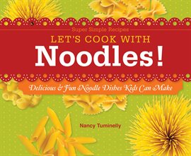 Cover image for Let's Cook with Noodles!