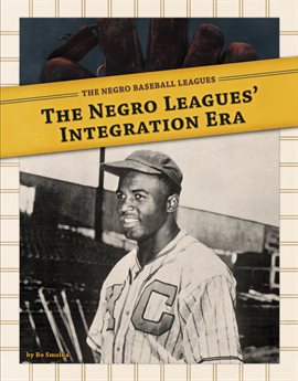 Cover image for Negro Leagues' Integration Era