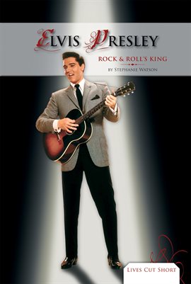 Cover image for Elvis Presley: Rock & Roll's King