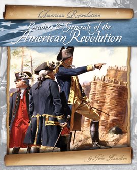 Cover image for Leaders & Generals of the American Revolution