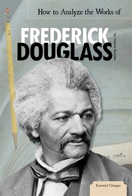 Cover image for How to Analyze the Works of Frederick Douglass