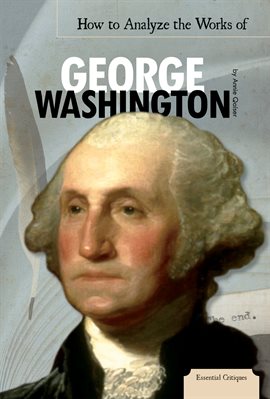 Cover image for How to Analyze the Works of George Washington