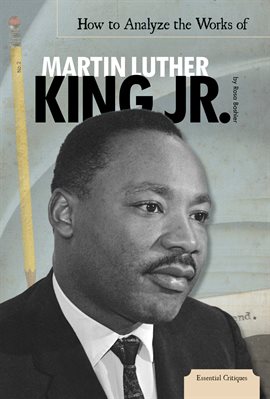 Cover image for How to Analyze the Works of Martin Luther King Jr.