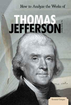 Cover image for How to Analyze the Works of Thomas Jefferson
